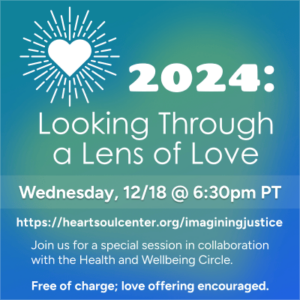 2024: Looking Through a Lens of Love